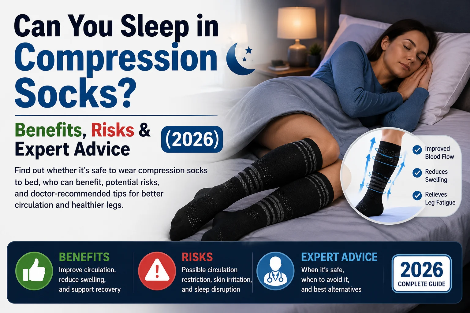 Can You Sleep in Compression Socks Benefits, Risks & Expert Advice (2026)