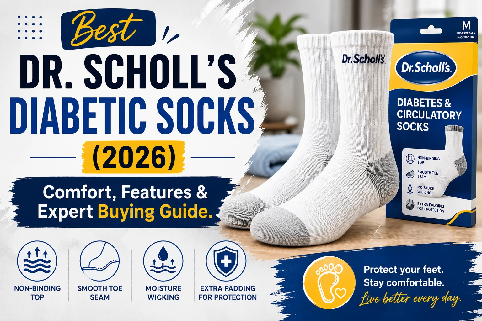 Best Dr. Scholl's Diabetic Socks (2026) Comfort, Features & Expert Buying Guide